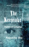 The Keepsake - Poems of Longing (eBook, ePUB) The Keepsake - Poems of Longing (eBook, ePUB)