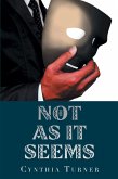 Not as It Seems (eBook, ePUB)