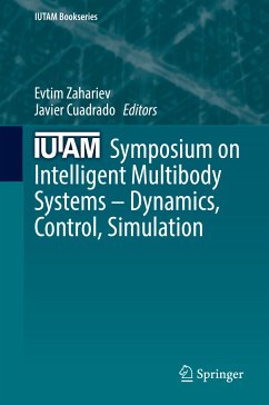 IUTAM Symposium on Intelligent Multibody Systems – Dynamics, Control, Simulation (eBook, PDF)