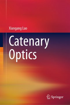 Catenary Optics (eBook, PDF) - Luo, Xiangang
