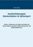 Geschlechtsbezogene Kommunikation im Spitzensport (eBook, ePUB)