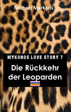 Mykonos Love Story 7 - Die Rückkehr der Leoparden (eBook, ePUB) - Markaris, Michael
