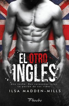 El otro inglés (eBook, ePUB) - Madden-Mills, Ilsa