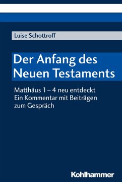Der Anfang des Neuen Testaments (eBook, PDF) - Schottroff, Luise