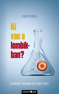 Ki van a lombikban? (eBook, ePUB) - Róza, Fekete