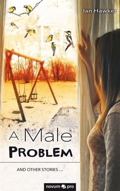 A Male Problem (eBook, ePUB) - Hawker, Ian