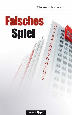 Falsches Spiel (eBook, ePUB) - Schnobrich, Markus