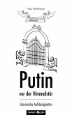 Putin vor der Himmelstür (eBook, ePUB)