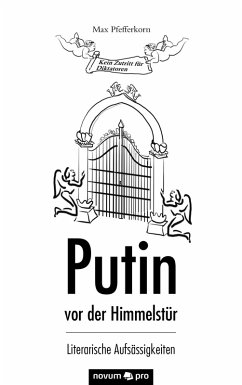 Putin vor der Himmelstür (eBook, ePUB) - Pfefferkorn, Max