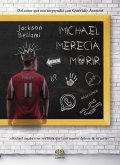 Michael merecía morir (eBook, ePUB)