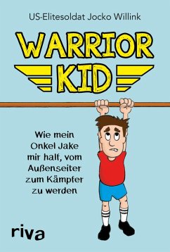 Warrior Kid (eBook, PDF) - Willink, Jocko
