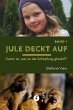 Jule deckt auf - Band 1 (eBook, ePUB) - Bild 1