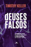 Deuses falsos (eBook, ePUB)