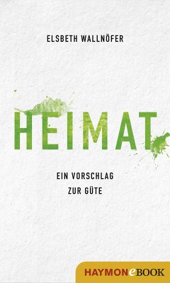 Heimat (eBook, ePUB) - Wallnöfer, Elsbeth