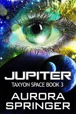 Jupiter (Taxyon Space, #3) (eBook, ePUB) - Springer, Aurora