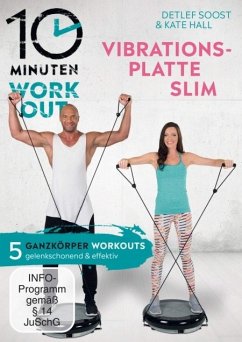 10 Minuten Workout - Vibrationsplatte Slim - Soost,Detlef D!/Hall,Kate