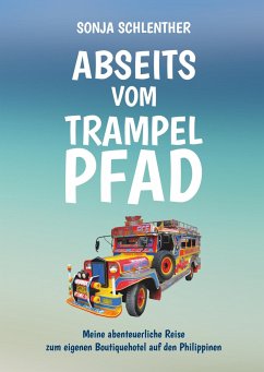 Abseits vom Trampelpfad - Schlenther, Sonja