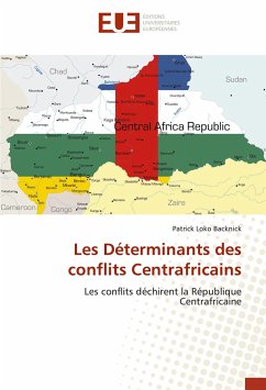 Les Déterminants des conflits Centrafricains - Backnick, Patrick Loko