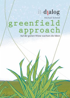 greenfield approach - Schmid, Michael