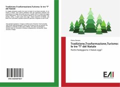 Tradizione,Trasformazione,Turismo: le tre &quote;T&quote; del Natale