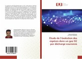 Étude de l¿évolution des espèces dans un gaz O2 par décharge couronne