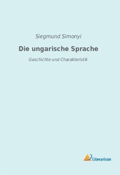 Die ungarische Sprache - Simonyi, Siegmund