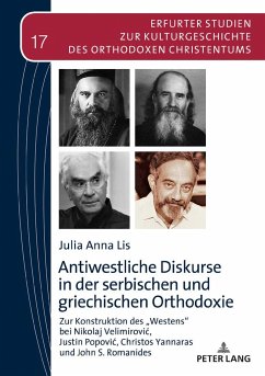 Antiwestliche Diskurse in der serbischen und griechischen Orthodoxie - Lis, Julia Anna