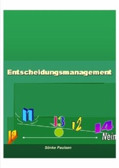 Entscheidungsmanagement - Paulsen, Sönke