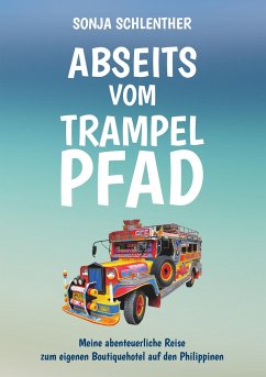 Abseits vom Trampelpfad - Schlenther, Sonja