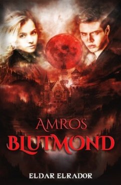 Amros - Blutmond - Elrador, Eldar