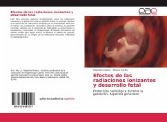Efectos de las radiaciones ionizantes y desarrollo fetal - Alvarez, Alejandra;Coelho, Silvana