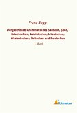 Vergleichende Grammatik des Sanskrit, ¿end, Griechischen, Lateinischen, Litauischen, Altslawischen, Gotischen und Deutschen