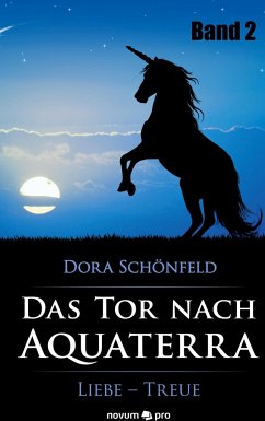 Das Tor nach Aquaterra ¿ Band 2 - Schönfeld, Dora