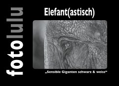 Elefant(astisch) - Fotolulu