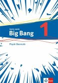 Big Bang Oberstufe 1. Schülerbuch Klassen 11-13 (G9), 10-12 (G8)