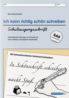 Ich kann richtig schön schreiben - Schulausgangsschrift SAS - sternchenverlag GmbH;Langhans, Katrin