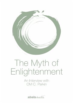 The Myth of Enlightenment - OM C. Parkin
