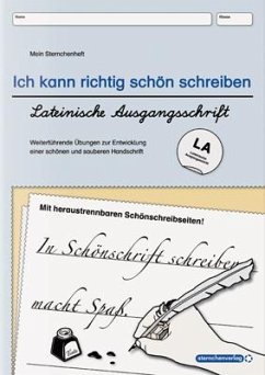 Ich kann richtig schön schreiben - Lateinische Ausgangsschrift LA - sternchenverlag GmbH;Langhans, Katrin