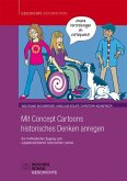 Mit Concept Cartoons historisches Denken anregen