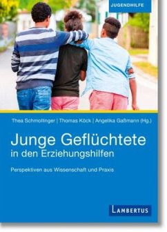 Junge Geflüchtete in den Erziehungshilfen