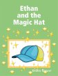 Ethan and the Magic Hat (eBook, ePUB) - Bild 1