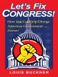 Let's Fix Congress!: How You Can Help... - Bild 1