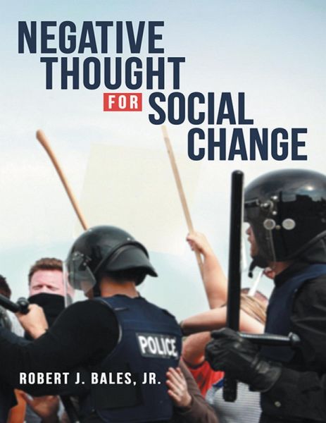 Negative Thought for Social Change (eBook, ePUB) Negative Thought for Social Change (eBook, ePUB)