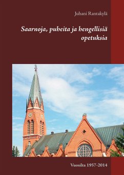 Saarnoja, puheita ja hengellisiä opetuksia (eBook, ePUB) - Rantakylä, Juhani