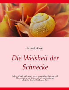 Die Weisheit der Schnecke (eBook, ePUB) - Cicero, Cassandra