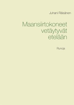 Maansiirtokoneet vetäytyvät etelään (eBook, ePUB)