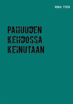 Pahuuden kehdossa keinutaan (eBook, ePUB) - Tyren, Ronja