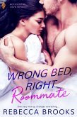 Wrong Bed, Right Roommate (eBook, ePUB)