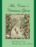 Mrs. Crowe's Christmas Ghosts (eBook, ePUB) Mrs. Crowe's Christmas Ghosts (eBook, ePUB)