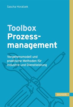 Toolbox Prozessmanagement (eBook, ePUB) - Horatzek, Sascha